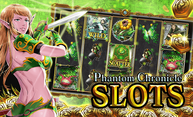 Phantom Chronicle SLOTS